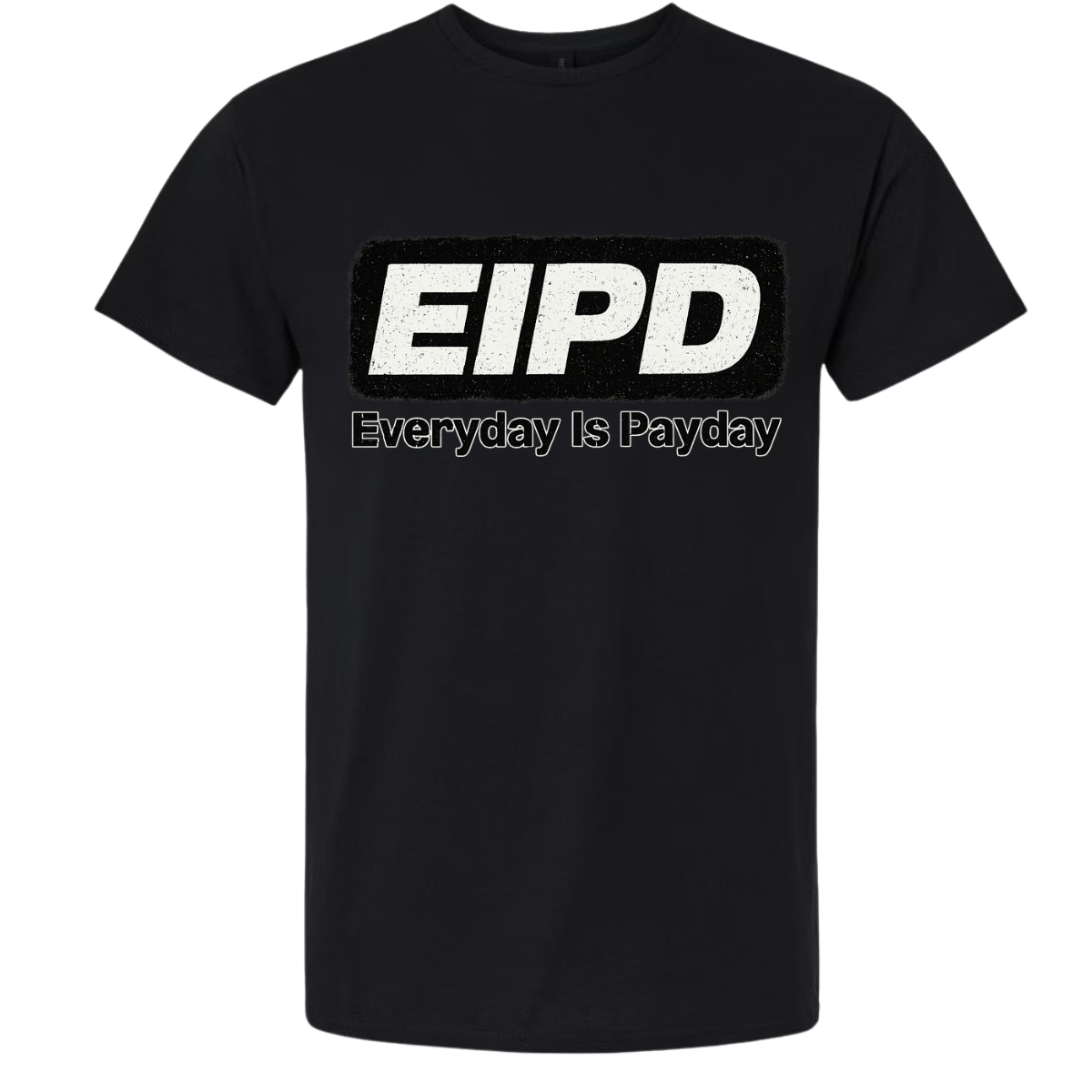 black EIPD puff print streetwear t-shirt by NY IS MY TRAP® – Everyday Is Payday urban fashion in black Bella+Canvas tee
