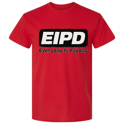 red EIPD puff print streetwear t-shirt by NY IS MY TRAP® – Everyday Is Payday urban fashion in black Bella+Canvas tee
