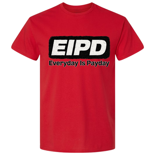 red EIPD puff print streetwear t-shirt by NY IS MY TRAP® – Everyday Is Payday urban fashion in black Bella+Canvas tee
